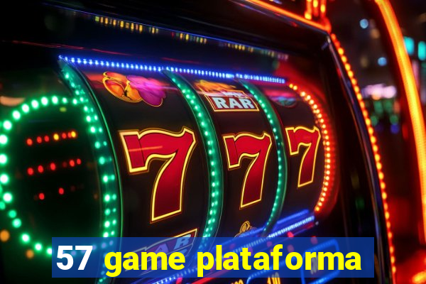 57 game plataforma